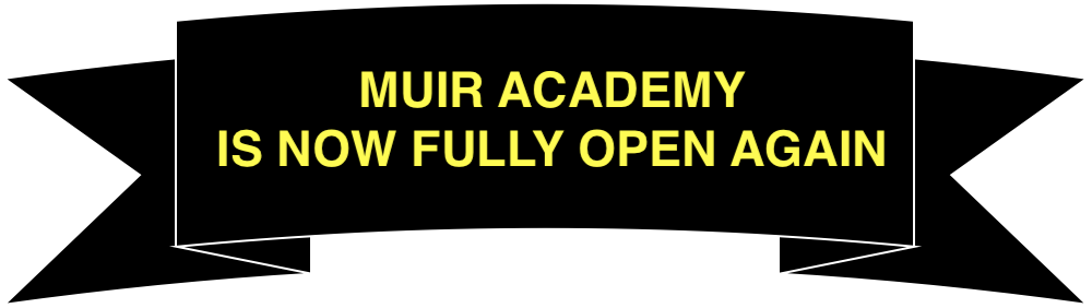 Muir Academy re-open for Autumn Term September 2021